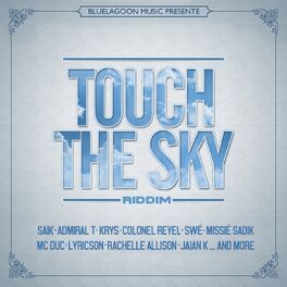Album cover of Touch the Sky Riddim