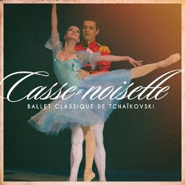 Album cover of Casse-noisette : ballet classique de tchaïkovski