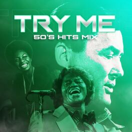 Album cover of Try Me (50'S Hits Mix)