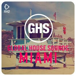 Album cover of Global House Sounds - Miami, Vol. 4