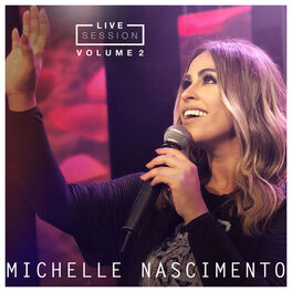 Album cover of Michelle Nascimento Live Session Vol.2