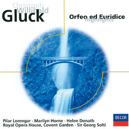 Album cover of Gluck: Orfeo und Euridice (Highlights)