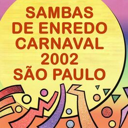 Album cover of Sambas de Enredo Carnaval 2002 São Paulo