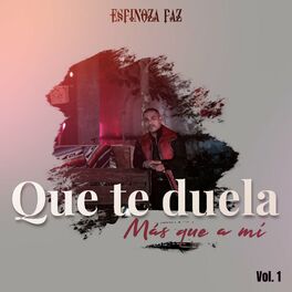 Album cover of Que Te Duela Más Que a Mí, Vol. 1 (En Vivo)