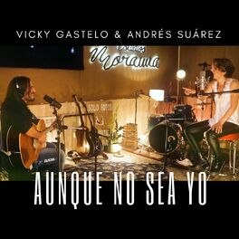Album cover of Aunque No Sea Yo