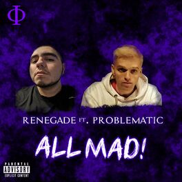 Album cover of ALL MAD (feat. Problematic)