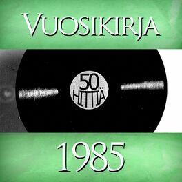 Album cover of Vuosikirja 1985 - 50 hittiä