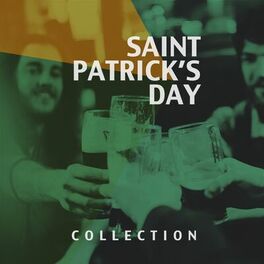 Album cover of Saint Patrick's Day Collection (16 Best Irish Pub Drinking Songs for Parties and Saint Patrick's Day Celebrations)