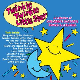 Album cover of Twinkle Twinkle Little Star (A Collection of Children's Favourite Songs & Lullabies)