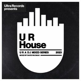 Album cover of Ultra Records presents: U R House (DJ Mix)