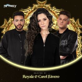 Album cover of Prophecy Select By: Royale & Carol Fávero #06