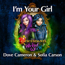 Album cover of I'm Your Girl (From Descendants: Wicked World)