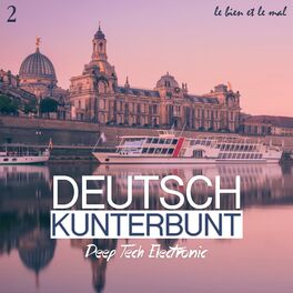 Album cover of Deutsch Kunterbunt, Vol. 2 - Deep, Tech, Electronic