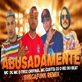 Album cover of Abusadamente (Bregafunk Remix)