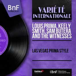 Louis Prima & Keely Smith,Sam Butera And The Witnesses - Las Vegas Prima  Style