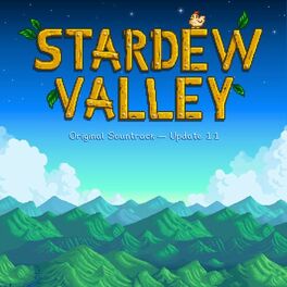 Album cover of Stardew Valley 1.1 (Original Game Soundtrack)