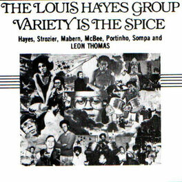 Louis Hayes - Variety Is The Spice: lyrics and songs | Deezer