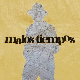 Album cover of Malos Tiempos