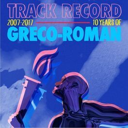 Album cover of Track Record: 10 Years of Greco-Roman