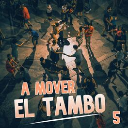 Album cover of A Mover El Tambo Vol. 5