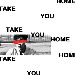 Album cover of Take You Home