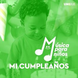 Album cover of Música Para Niños: Mi Cumpleaños