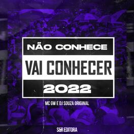 Album cover of Não Conhece Vai Conhecer 2022