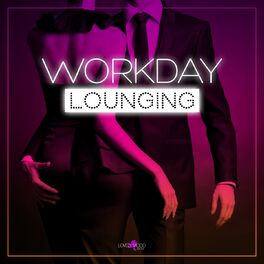 Album cover of Workday Lounging
