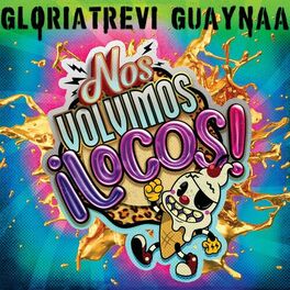 Album cover of Nos Volvimos Locos