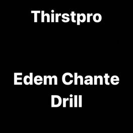 Album cover of Edem Chante Drill