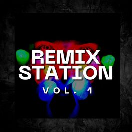 Album cover of Remix Station Vol.1