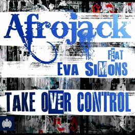 Album cover of Take Over Control (Remixes) (feat. Eva Simons)