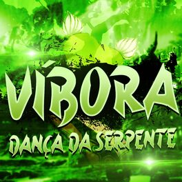 Album cover of Víbora: Dança da Serpente
