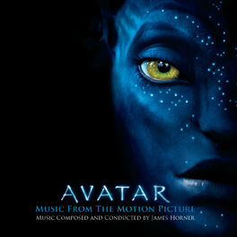 Album cover of AVATAR Music From The Motion Picture Music Composed and Conducted by James Horner