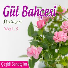 Album cover of Gül Bahçesi İlahileri. Vol.3