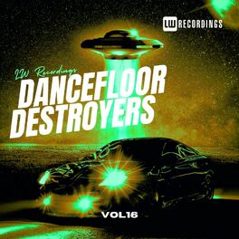 Album cover of Dancefloor Destroyers, Vol. 16