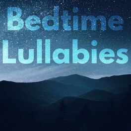 Album cover of Bedtime Lullabies