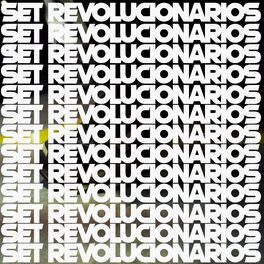 Album cover of Set Revolucionários