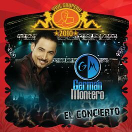 Album cover of Vive Grupero El Concierto / Germán Montero