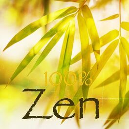 Album cover of 100% Zen – Musique du monde, relaxante et zen, instruments de musique orientaux pour détente et bien-être