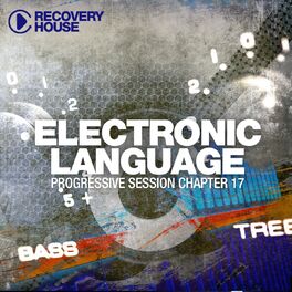 Album cover of Electronic Language - Progressive Session Chapter 17