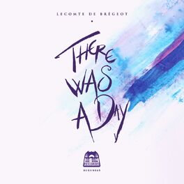 Album cover of There Was a Day