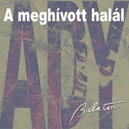 Album cover of A Meghívott Halál (Ady)