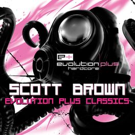 Album cover of Evolution Plus Classics (Mixed by Scott Brown)