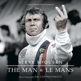 Album cover of Steve McQueen: The Man & Le Mans Original Motion Picture Soundtrack
