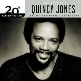 Album cover of 20th Century Masters: The Millennium Collection: Best of Quincy Jones