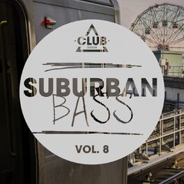 Album cover of Suburban Bass, Vol. 8