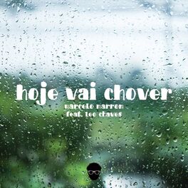 Album cover of Hoje Vai Chover