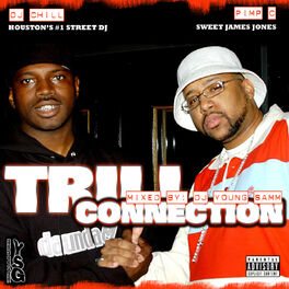 Album cover of DJ Chill Presents Pimp C Trill Connection