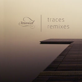 Album cover of Traces (Remixes)